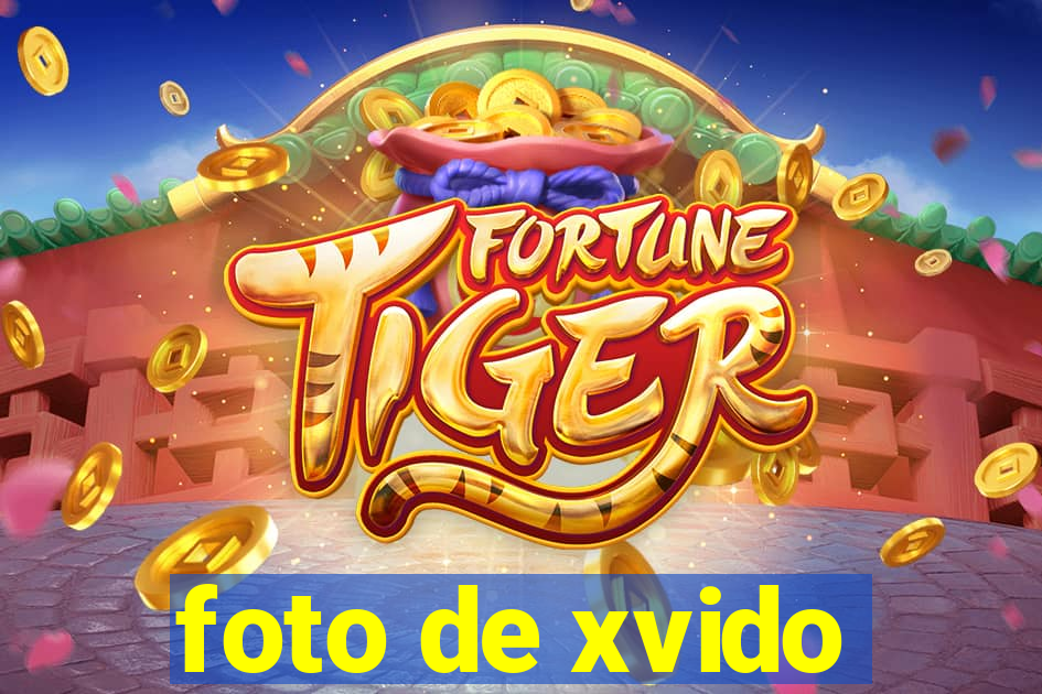 foto de xvido
